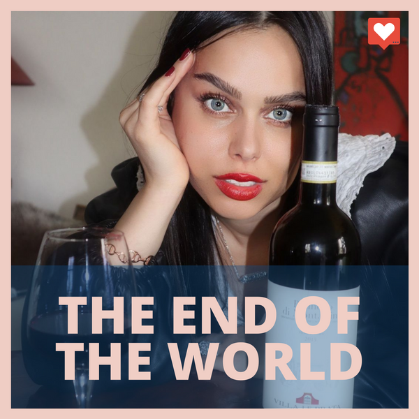 Weinbox:  The End of the World (Spitzenweine, wenn sowieso nichts mehr eine Rolle spielt)